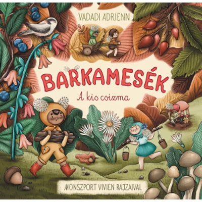 Barkamesék - A kis csizma - Vadadi Adrienn