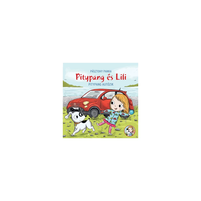 Pitypang és Lili - Pitypang autózik